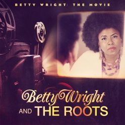 Betty Wright - Betty Wright The Movie